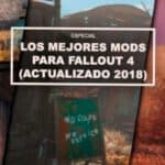 Mods impresionantes para llevar Fallout 4 al siguiente nivel