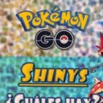 Captura más Pokémon Shiny en Pokémon GO con estos consejos