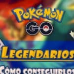 Todos los Pokémon Legendarios en Pokémon GO: Guía para su captura