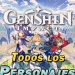 Conseguir y conocer a todos los personajes de Genshin Impact