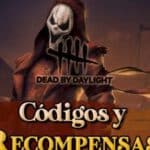 Códigos DBD para recompensas gratis en Dead by Daylight | Nov 2023