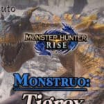 Caza al Tigrex en Monster Hunter Rise y obtén suculentas recompensas
