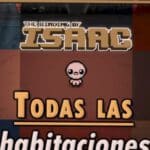 Tipos y características de habitaciones en Isaac