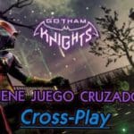 Cross-play en Gotham Knights: ¿Hay juego cruzado entre plataformas?