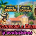 Consigue a Eevee y evoluciones en Pokémon Escarlata y Púrpura