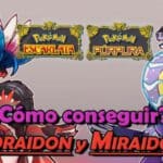 Consigue a Koraidon y Miraidon en Pokémon Escarlata y Púrpura