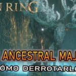Derrota al espíritu ancestral en Elden Ring y obtén grandes recompensas