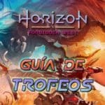 Guía completa de trofeos Horizon Forbidden West para PS4 y PS5