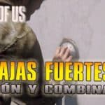 Descubre todas las cajas fuertes y combinaciones en The Last of Us