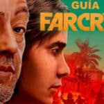 Guía Far Cry 6: descubre trucos, consejos y secretos para sobrevivir