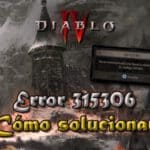 Error de licencia 315306 en Diablo 4: Soluciones y explicación
