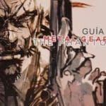 Guía completa de MGS V: The Phantom Pain para dominar al máximo