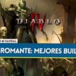 Mejores builds del Nigromante en Diablo 4